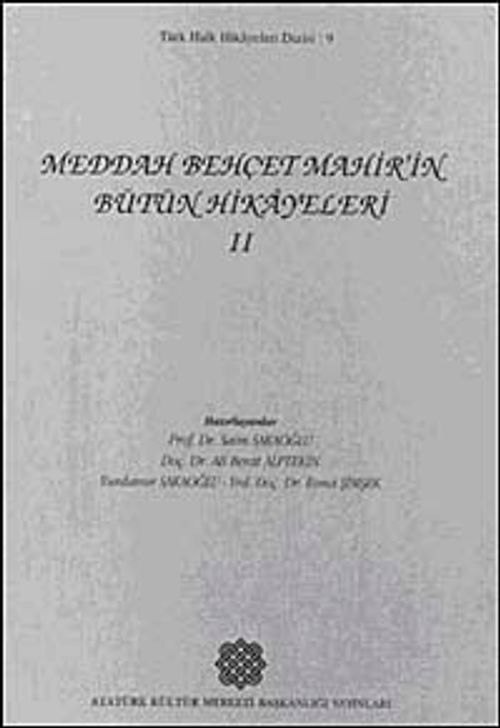 Meddah Behçet Mahir'in Bütün Hikayeleri-II