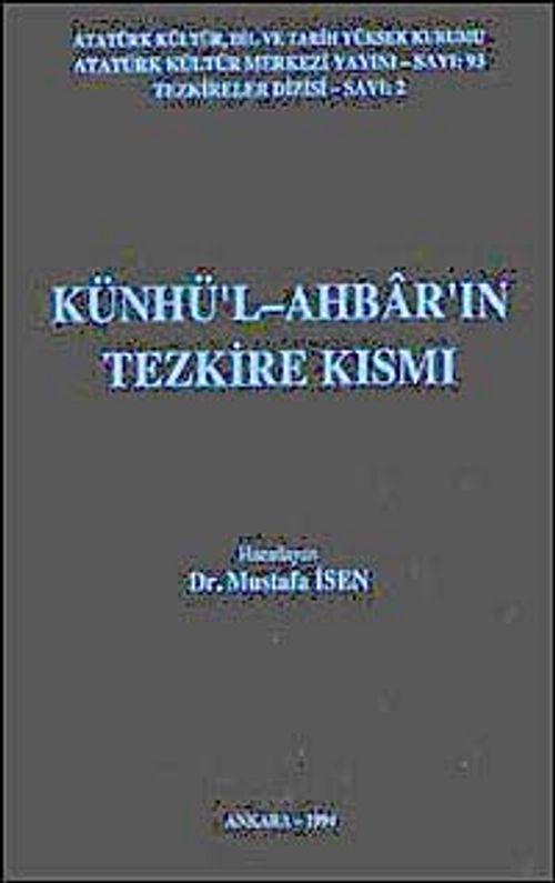Künhü'l-Ahbar'ın Tezkire Kısmı