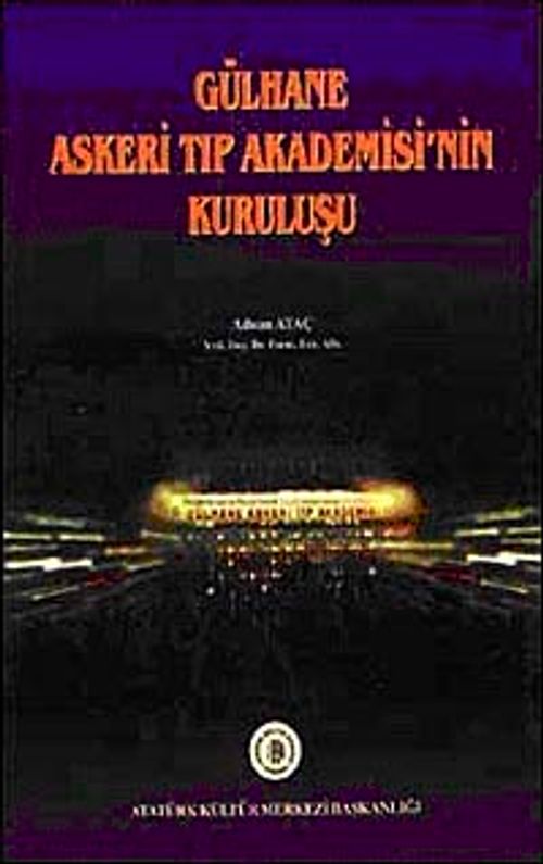 Gülhane Askeri Tıp Akademisi'nin Kuruluşu