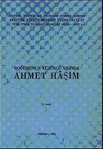 Doğumunun Yüzüncü Yılında Ahmet Haşim