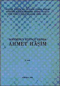 Doğumunun Yüzüncü Yılında Ahmet Haşim