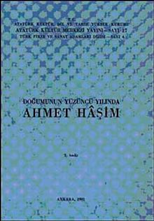Doğumunun Yüzüncü Yılında Ahmet Haşim
