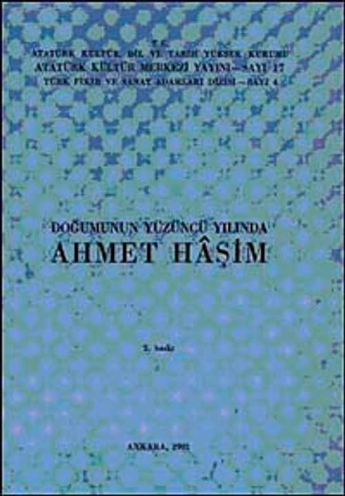 Doğumunun Yüzüncü Yılında Ahmet Haşim