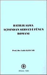 Batılılaşma Açısından Servet-i Fünun Romanı