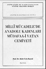 Milli Mücadele'de Anadolu Kadınları Müdafaa-i Vatan Cemiyeti
