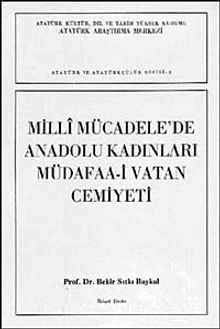 Milli Mücadele'de Anadolu Kadınları Müdafaa-i Vatan Cemiyeti