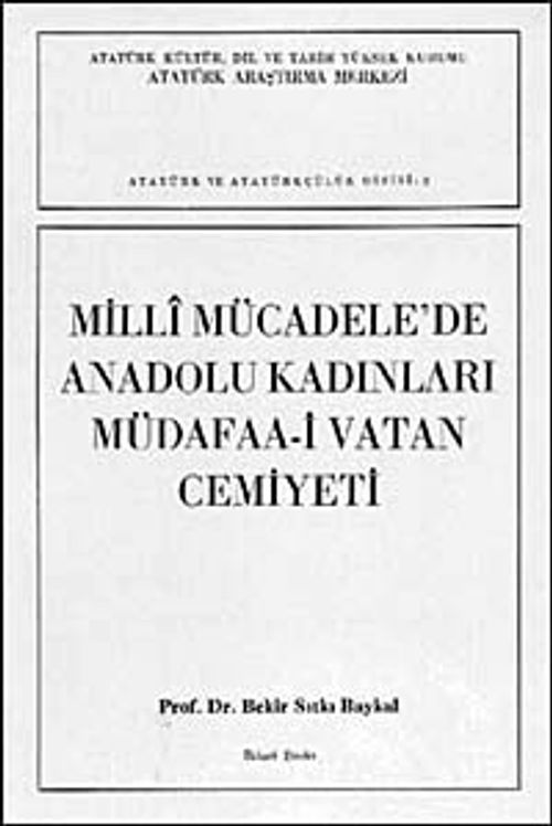Milli Mücadele'de Anadolu Kadınları Müdafaa-i Vatan Cemiyeti