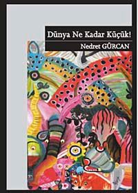 Dünya Ne Kadar Küçük!