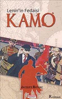 Lenin'in Fedaisi Kamo