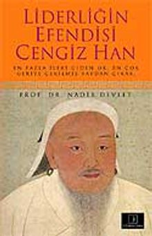 Liderliğin Efendisi Cengiz Han