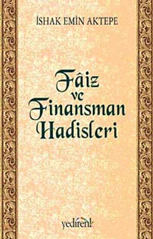 Faiz ve Finansman Hadisleri