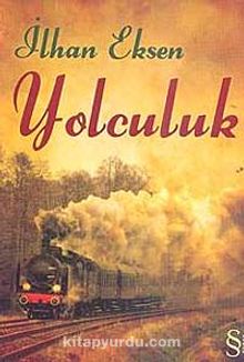 Yolculuk - İlhan Eksen