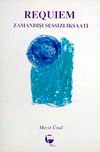 Requiem & Zamandışı Sessizlik Saati