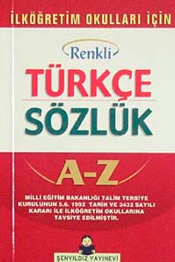 İlköğretim Okulları İçin Renkli Türkçe Sözlük Cep Boy (1. Hamur Karton Kapak)