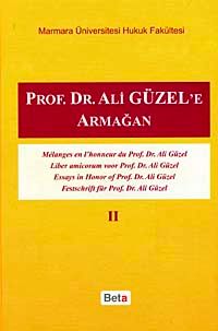 Prof.Dr. Ali Güzel'e Armağan Cilt II
