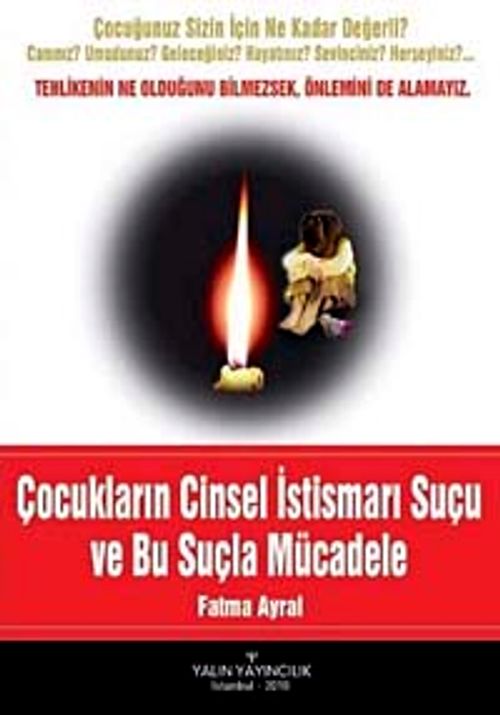 Çocukların Cinsel İstismarı Suçu Ve Bu Suçla Mücadele
