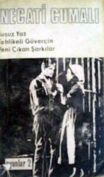 Oyunlar 2 / Susuz Yaz - Tehlikeli Güvercin - Yeni Çıkan Şarkılar (1-A-57)