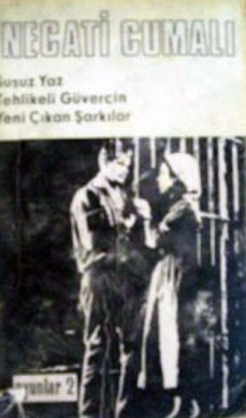 Oyunlar 2 / Susuz Yaz - Tehlikeli Güvercin - Yeni Çıkan Şarkılar (1-A-57)