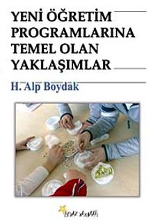 Yeni Öğretim Programlarına Temel Olan Yaklaşımlar