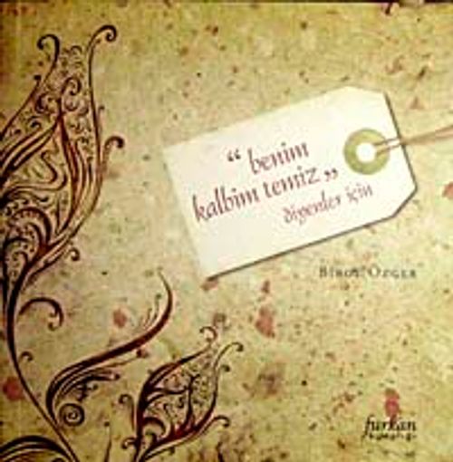 Benim Kalbim Temiz Diyenler İçin