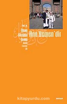 Ano Yemen'dir - İhsan Süreyya Sırma