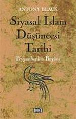 Siyasal İslam Düşüncesi Tarihi & Peygamberden Bugüne