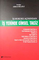 İş Hukuku Açısından İş Yerinde Cinsel Taciz