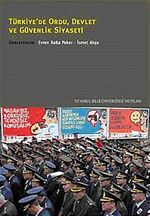 Türkiye'de Ordu Devlet ve Güvenlik Siyaseti
