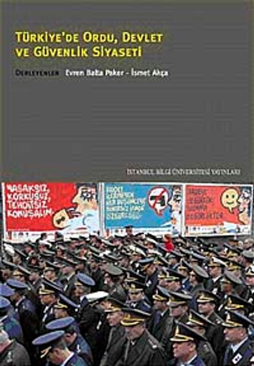 Türkiye'de Ordu Devlet ve Güvenlik Siyaseti