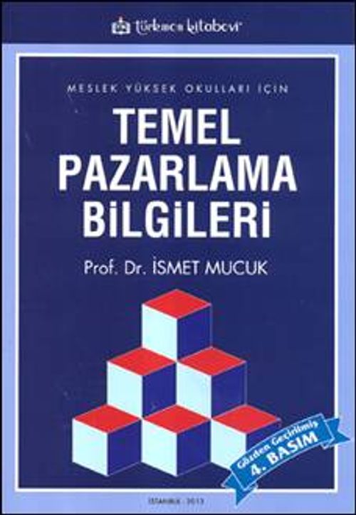 Meslek Yüksek Okulları İçin Temel Pazarlama Bilgileri