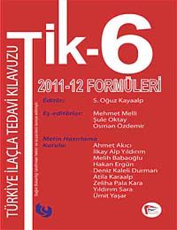 Tik-6 & Türkiye İlaçla Tedavi Kılavuzu 2011-12 Formülleri