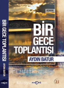 Bir Gece Toplantısı - Aydın Batur