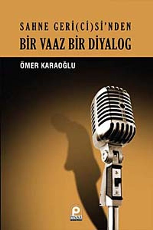 Sahne Gericisi'nden Bir Vaaz Bir Diyalog