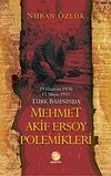 T&uuml;rk Basınında Mehmet Akif Ersoy Polemikleri (19 Haziran 1936-13 Mayıs 1937)