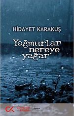 Yağmurlar Nereye Yağar