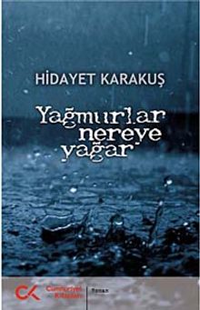 Yağmurlar Nereye Yağar