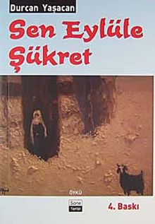 Sen Eylüle Şükret