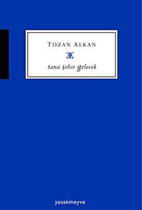 Sana Şehir Gelecek