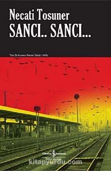 Sancı... Sancı... - Necati Tosuner