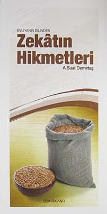 Evliyanın Dilinden Zekatın Hikmetleri