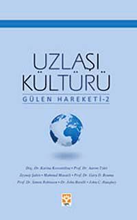 Uzlaşı Kültürü (Gülen Hareketi -2)