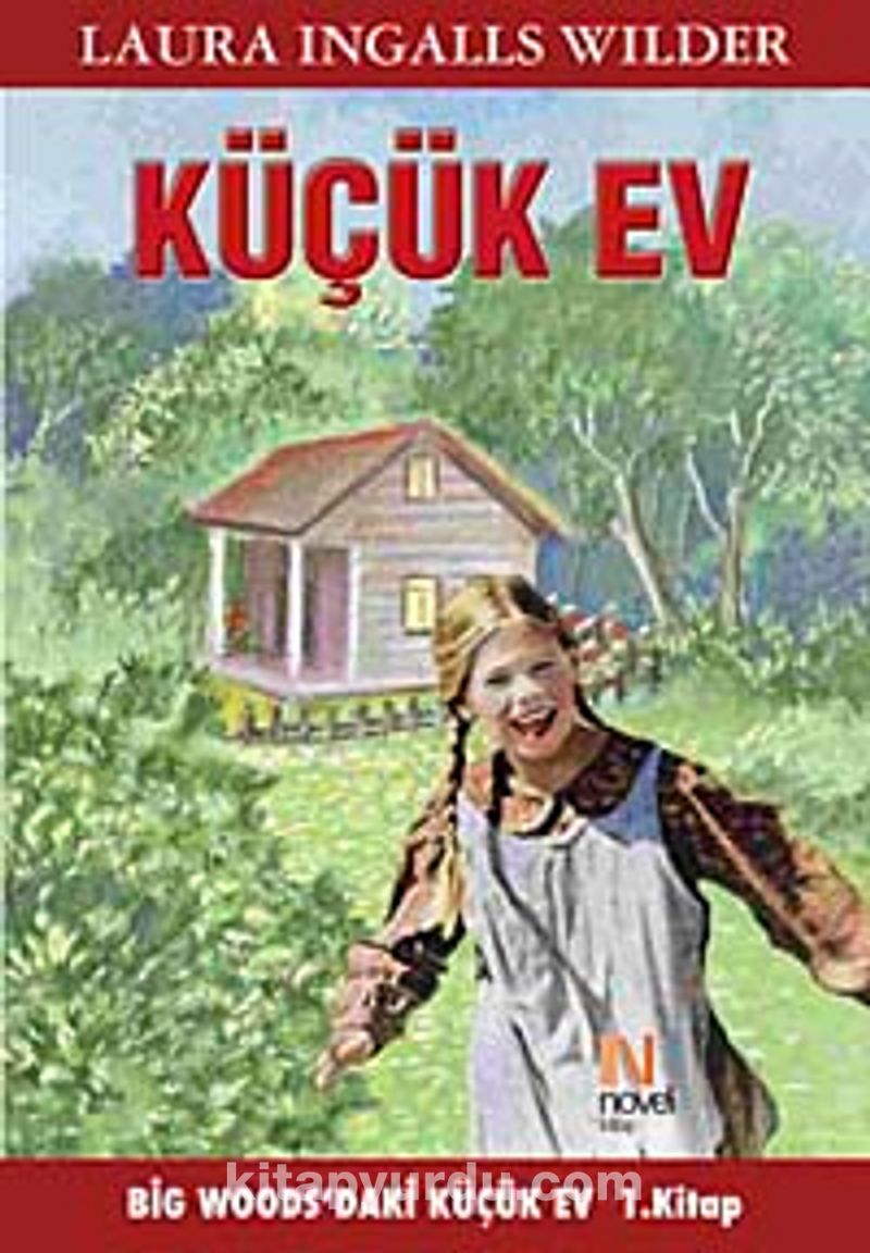 kucuk ev 1 kitap laura ingalls wilder kitapyurdu com