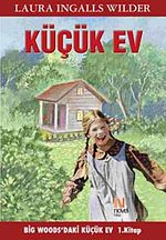 Küçük Ev 1. Kitap
