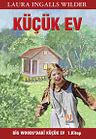 Küçük Ev 1. Kitap