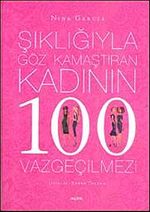 Şıklığıyla Göz Kamaştıran Kadının 100 Vazgeçilmezi