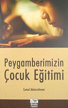 Peygamberimizin Çocuk eğitimi