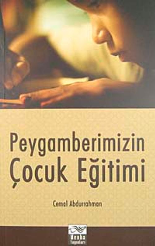 Peygamberimizin Çocuk eğitimi