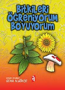 Bitkileri Öğreniyorum Boyuyorum