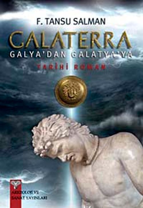 Galaterra - Galya'dan Galatya'ya