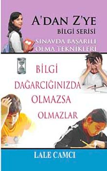 Sınavda Başarılı Olma Teknikleri / A'dan Z'ye Bilgi Serisi